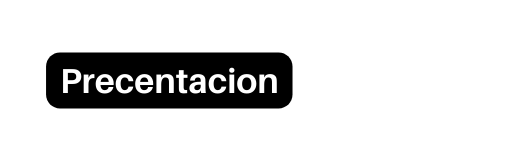 Precentacion